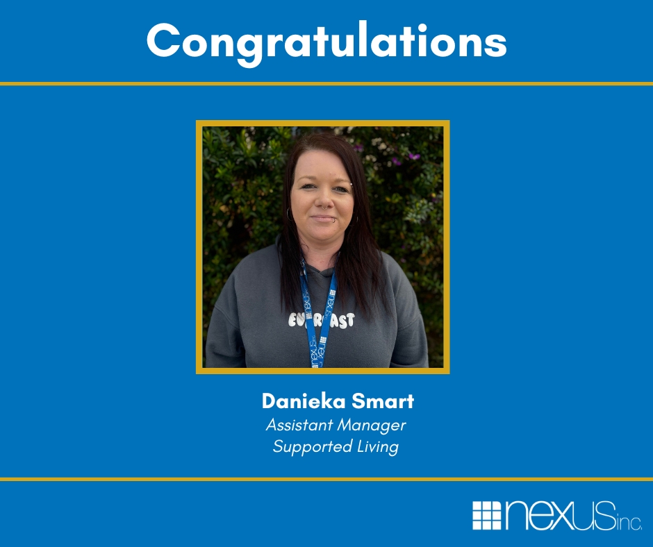 Nexus North West Staff Member Danieka Smart Promoted to Leadership Role in Supported Living 